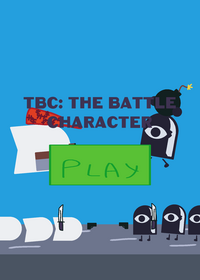 TBC: The Battle Character (Reference to...