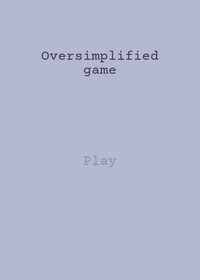Oversimplified game™