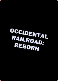 Occidental railroad the reborn trailer