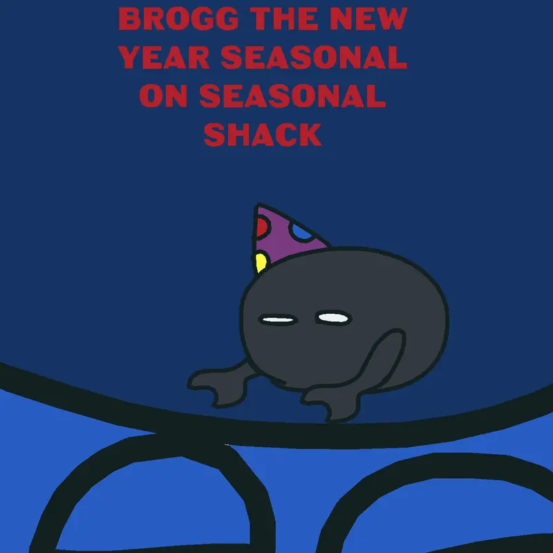 Brogg on seasonal shack by @chocolatemilk21