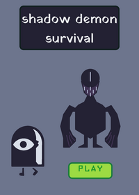 Shadow demon survival