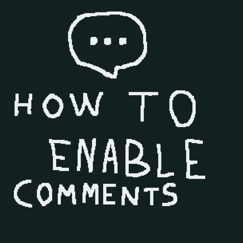 JUST ENABLE COMMENTS by @BurgerSaucetheBigFan