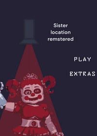 Sister location remastered