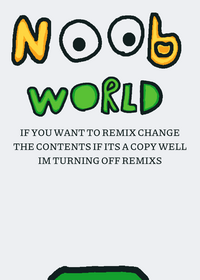 Demo for "Noob's world" (WIP)