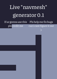 Nav mesh gen 0.1 help me fix!!