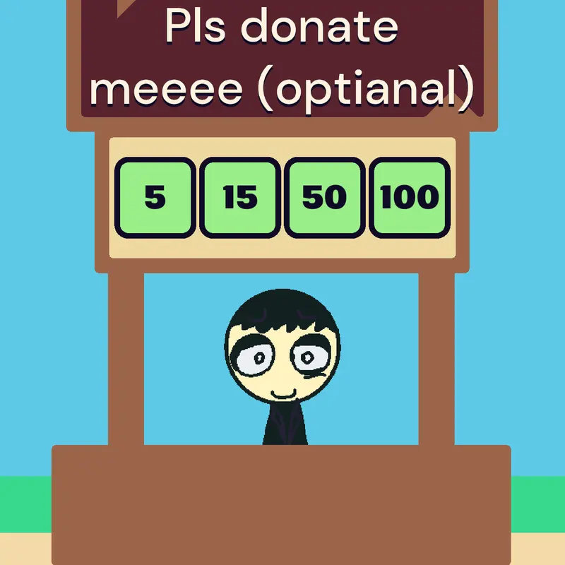 Pls donate me pls by @Arkinsprunk