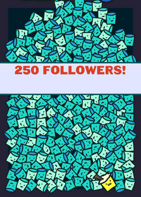 TY FOR 250 FOLL0WS!