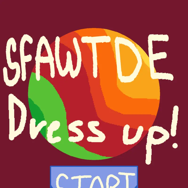 SFAWTDE/DAWTDE DRESS UP!!! :3333 by @iminyourwallz