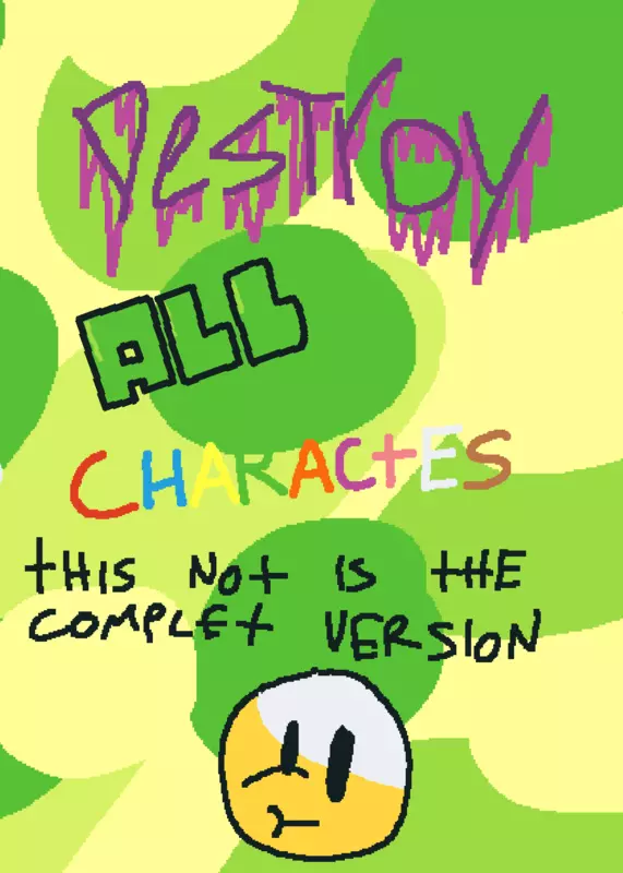 DESTROY ALL CHARACTERS by @Sly737