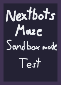 Nextbots maze sandboz mode (beta)
