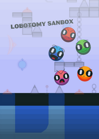 Lobotomy Sanbox!!