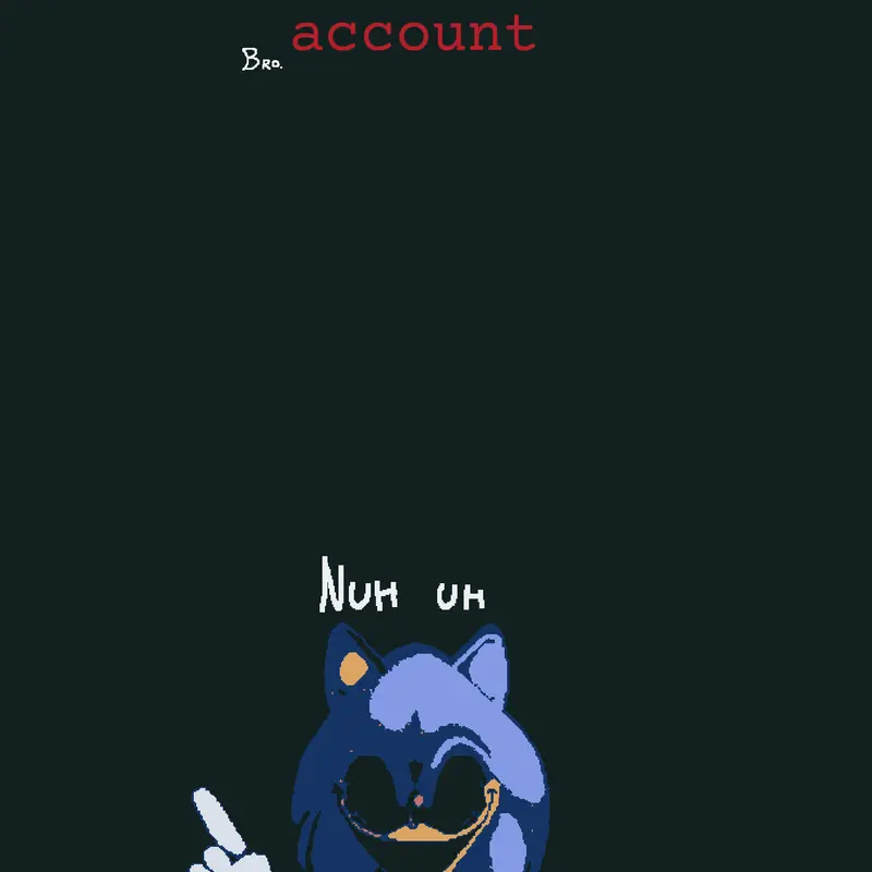 Nuh uh bro. by @RedRingStudios