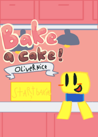 Bake a cake with noob!