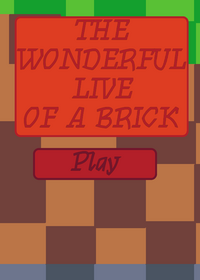 THE WONDERFUL LIVE OF A BRICK 🧱
