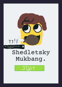 Shedletsky mukbang