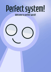 Perfect system
