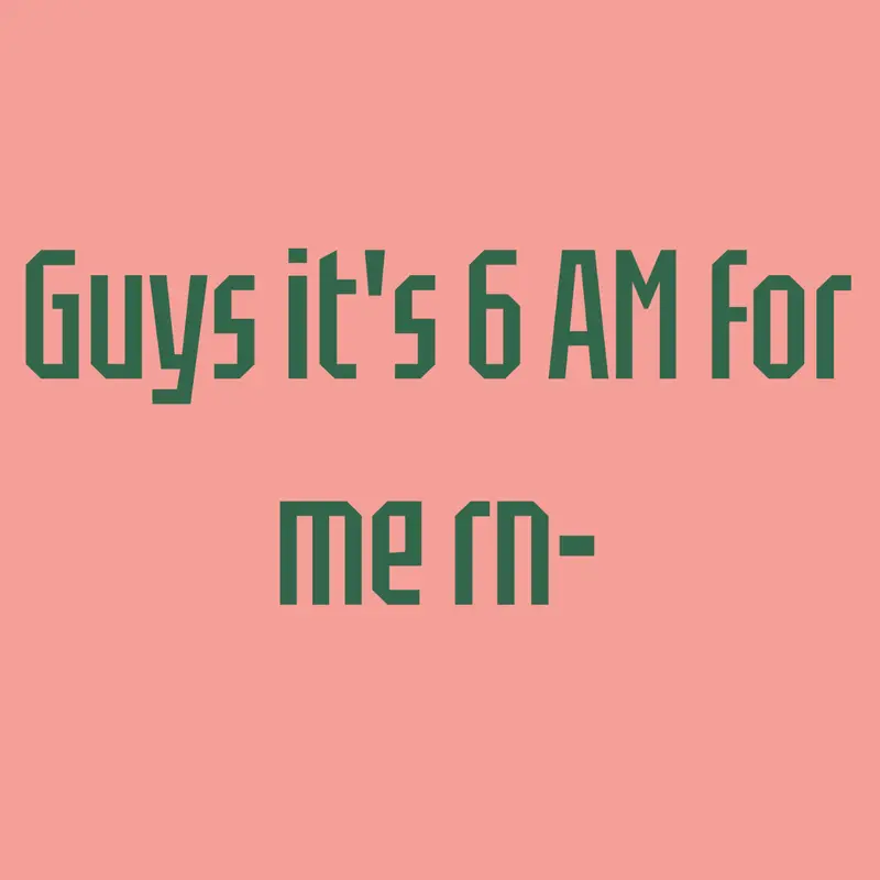 MY insomnia at the WORST RANDOM TIME: by @hello12345678910111213