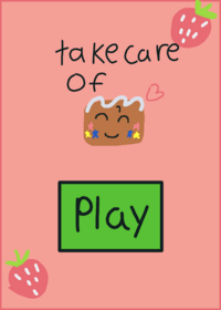 My first take care of game!