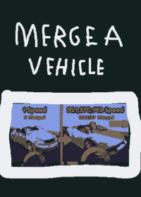 Merge a Vehicle!