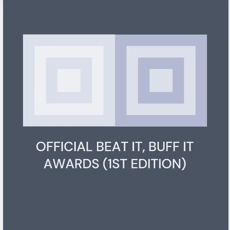 Official Beat It, Buff It Awards by @LicaGaming2013