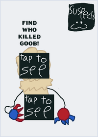 Who killed goob!