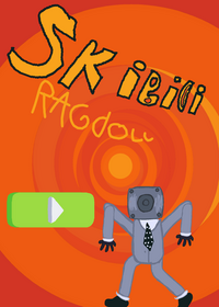 Skibidi Ragdoll!!