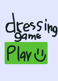 Dressing game!