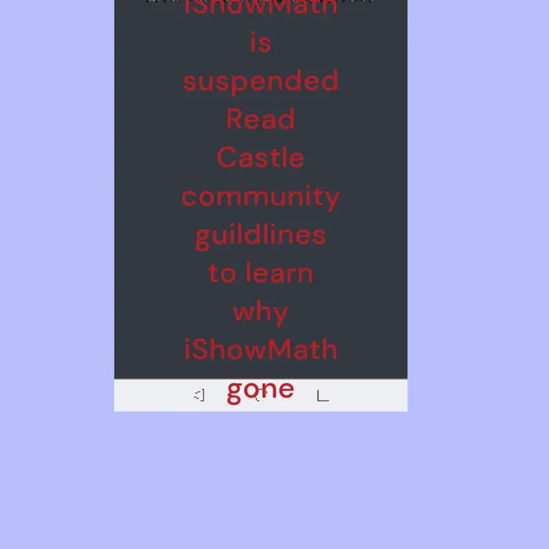 Waa iShowMath gone by @castlelover900