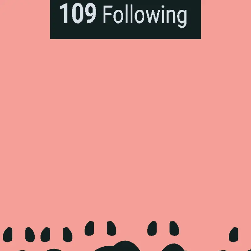 Yeeees!!!!!!!! I got 109 fowowers!!!!!!! by @superdog-tyler