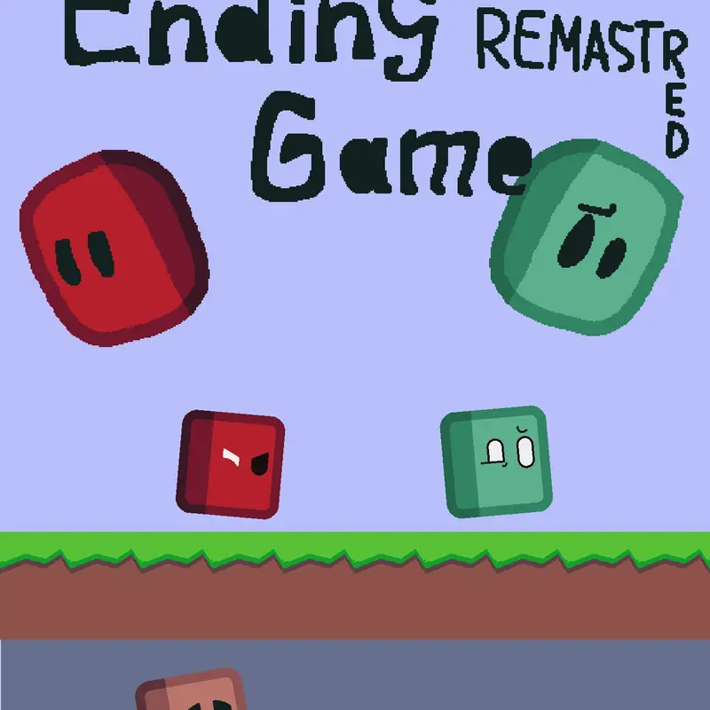 The ending game remastered V2.0 by @one_numberblocks