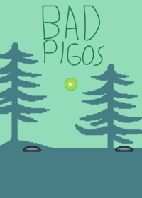 bad pigos I name like that for no copyright