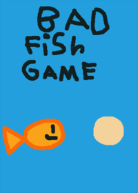 Bad Made Fish Game