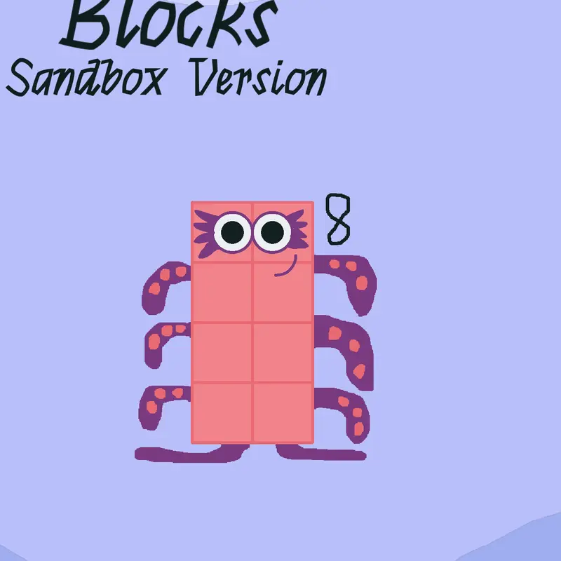 Numberblocks Sandbox Version 8 by @Numberblock362880