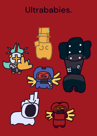 Ultrababies.