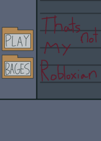 THATS NOT MY ROBLOXIAN