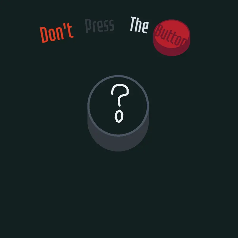 Don't press the Button by @classicbloxxer