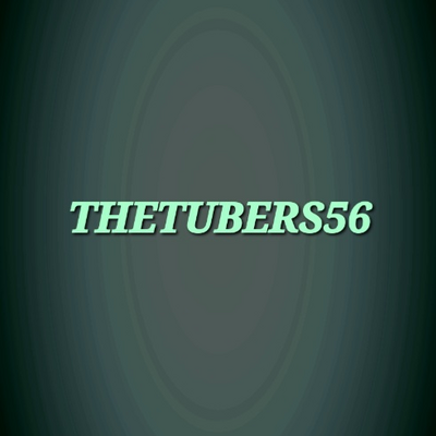 @THETUBERS56