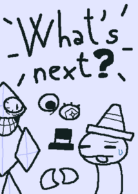 What's Next?