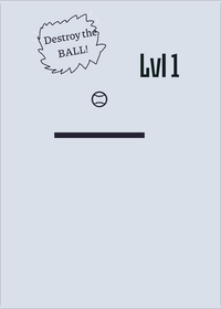 Destroy the ball