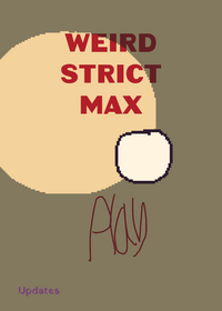 Weird strict max
