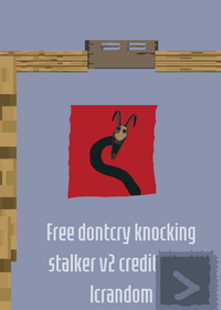 Stalker twixxel knocking v2
