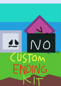 Custom Ending Kit - Customize the ending kit!