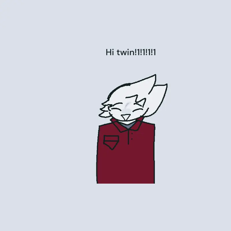 Idk twin i'm back by @BobAndGabriel