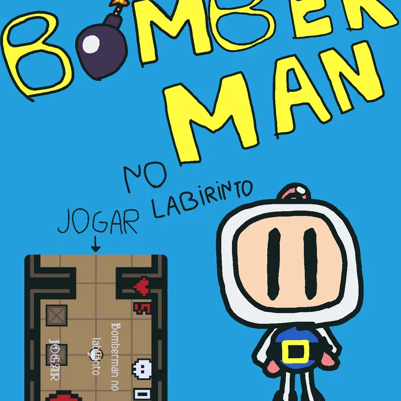 Bomberman no labirinto by @bomberman2026