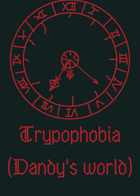 TRYPOPHOBIA - Dandy's world animation!