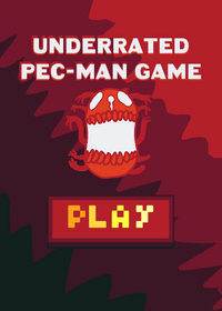 Underrated pec-man game