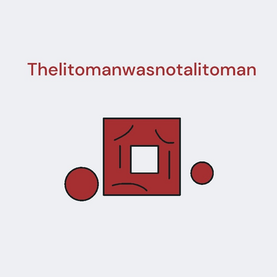 @Thelitomanwasnotalitoman