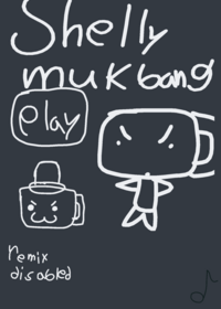 shelly mukbang