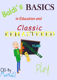 Baldi's Basics in education and classic...