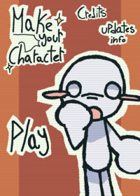 [MAKE YOUR CHARACTER]